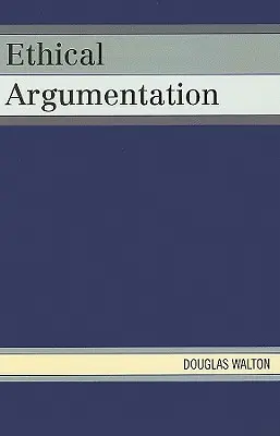 Etická argumentace - Ethical Argumentation