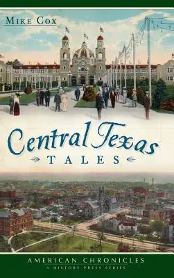 Příběhy ze středního Texasu - Central Texas Tales