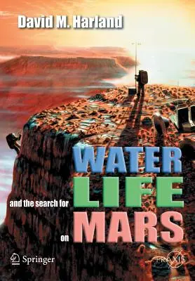 Voda a hledání života na Marsu - Water and the Search for Life on Mars