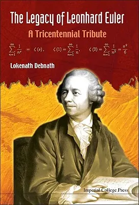 Odkaz Leonharda Eulera: A Tricentennial Tribute - Legacy of Leonhard Euler, The: A Tricentennial Tribute