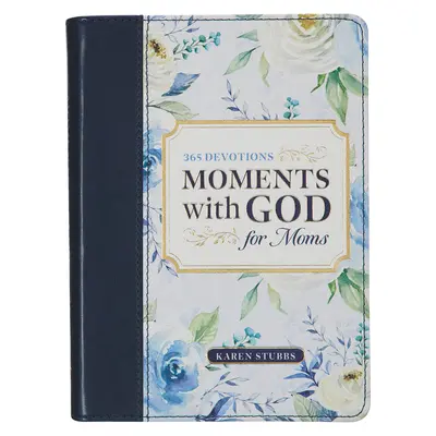 Chvíle s Bohem pro maminky - Moments with God for Moms