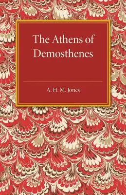 Démosthenovy Athény - The Athens of Demosthenes