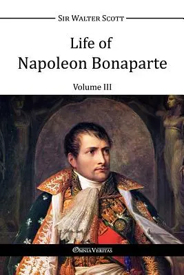 Život Napoleona Bonaparta III - Life of Napoleon Bonaparte III