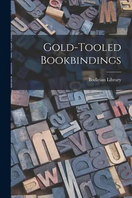 Zlaté vazby - Gold-tooled Bookbindings