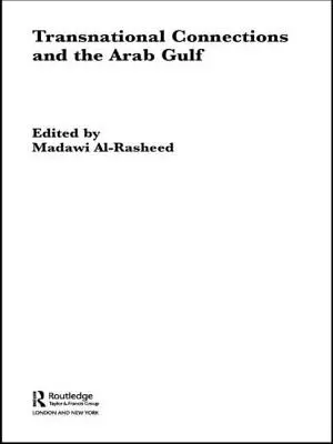 Nadnárodní vazby a Arabský záliv - Transnational Connections and the Arab Gulf