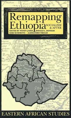 Remapping Ethiopia: Socialismus a po něm - Remapping Ethiopia: Socialism & After