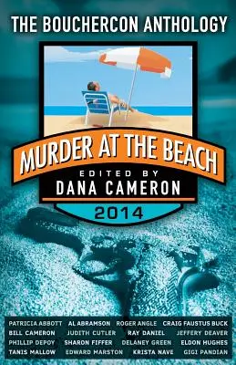 Vražda na pláži: Bouchercon 2014: antologie - Murder at the Beach: Bouchercon Anthology 2014