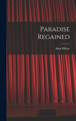 Vzkříšený ráj - Paradise Regained
