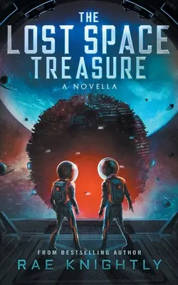 Ztracený vesmírný poklad - novela - The Lost Space Treasure - A Novella