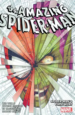 Amazing Spider-Man by Zeb Wells Vol. 8: Spider-Manův první lov - Amazing Spider-Man by Zeb Wells Vol. 8: Spider-Man's First Hunt