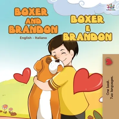 Boxer a Brandon (Anglicko-italská kniha pro děti) - Boxer and Brandon (English Italian Book for Children)