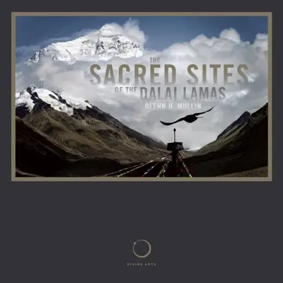 Posvátná místa dalajlámů - The Sacred Sites of the Dalai Lamas