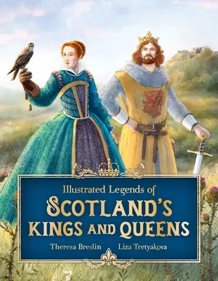 Ilustrované legendy o skotských králích a královnách - Illustrated Legends of Scotland's Kings and Queens
