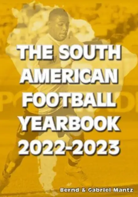 Ročenka jihoamerického fotbalu 2022-2023 - South American Football Yearbook 2022-2023