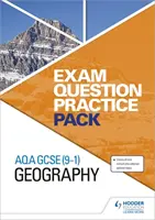 AQA GCSE (9-1) Geography Exam Question Practice Pack (Balíček cvičných otázek ke zkoušce) - AQA GCSE (9-1) Geography Exam Question Practice Pack