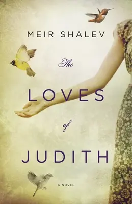 Juditiny lásky - The Loves of Judith