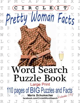 Zakroužkujte, Pretty Woman Fakta, Hledání slov, Puzzle Book - Circle It, Pretty Woman Facts, Word Search, Puzzle Book