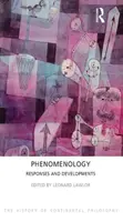 Fenomenologie: Reakce a vývoj - Phenomenology: Responses and Developments