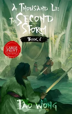 Tisíc Li: Druhá bouře: Kniha 6 z Tisíce Li - A Thousand Li: The Second Storm: Book 6 of A Thousand Li