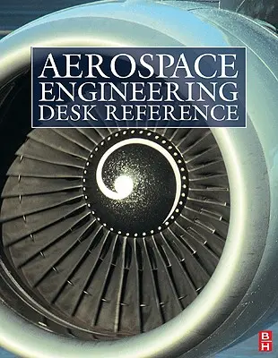 Příručka pro letecké inženýrství - Aerospace Engineering Desk Reference