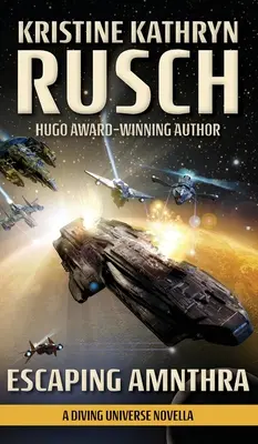 Útěk z Amnthry: A Diving Universe Novella - Escaping Amnthra: A Diving Universe Novella