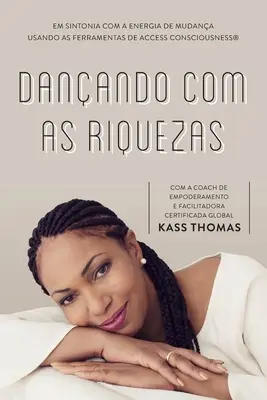 Danando Com As Riquezas (portugalsky) - Danando Com As Riquezas (Portuguese)