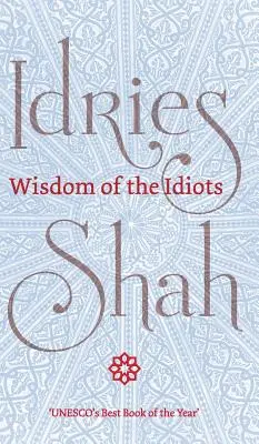 Moudrost idiotů - Wisdom of the Idiots