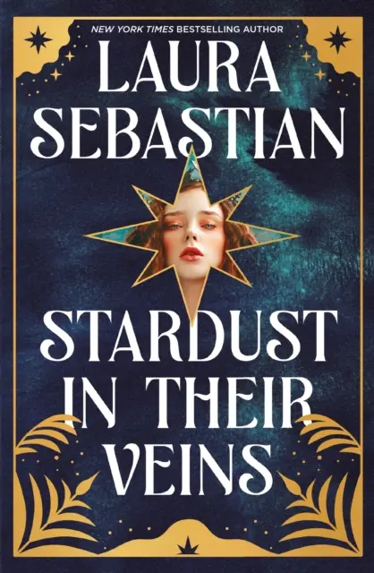 Hvězdný prach v jejich žilách - Po dramatických a smrtících událostech z knihy Hrady v jejich kostech - Stardust in their Veins - Following the dramatic and deadly events of Castles in Their Bones