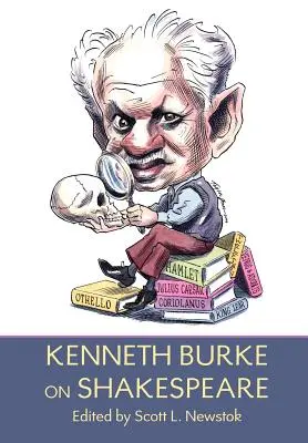 Kenneth Burke o Shakespearovi - Kenneth Burke on Shakespeare