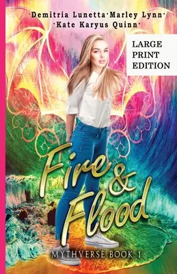 Oheň a povodeň: A Young Adult Urban Fantasy Academy Series Velká tištěná verze - Fire & Flood: A Young Adult Urban Fantasy Academy Series Large Print Version