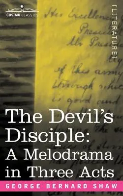 Ďáblův učedník: (A Melodrama in Three Acts) - The Devil's Disciple: A Melodrama in Three Acts