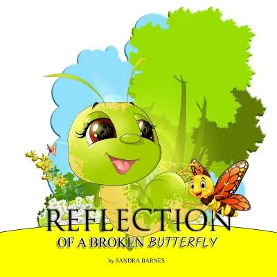 Odraz zlomeného motýla - Reflection of a Broken Butterfly