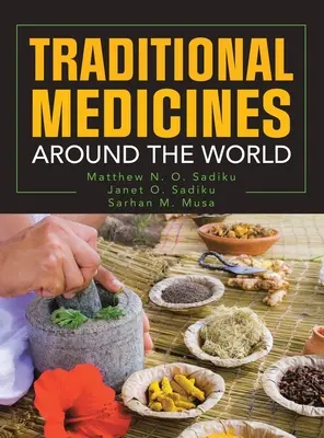 Tradiční léčiva ve světě - Traditional Medicines Around the World