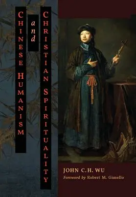 Čínský humanismus a křesťanská spiritualita - Chinese Humanism and Christian Spirituality