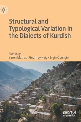 Strukturní a typologické rozdíly v kurdských dialektech - Structural and Typological Variation in the Dialects of Kurdish