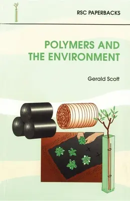 Polymery a životní prostředí - Polymers and the Environment