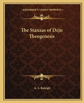 Theogenesis: Theogenesis: Theogenesis: Theogenesis: Theogenesis - The Stanzas of Dzjn Theogenesis