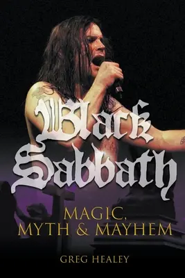 Black Sabbath: Slabikář: magie, mýtus a chaos - Black Sabbath: Magic, Myth and Mayhem