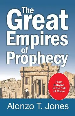 Velké říše proroctví - The Great Empires of Prophecy