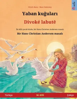 Yaban kuğuları - Divok labutě (trke - eke) - Yaban kuğuları - Divok labutě (Trke - eke)
