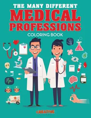Mnoho různých lékařských profesí Omalovánky - The Many Different Medical Professions Coloring Book