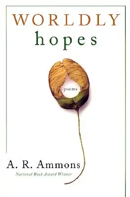 Světské naděje: Básně - Worldly Hopes: Poems