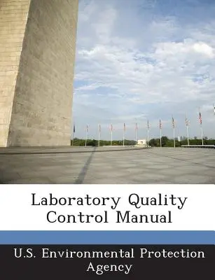 Příručka pro kontrolu kvality v laboratoři - Laboratory Quality Control Manual