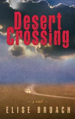 Pouštní křižovatka - Desert Crossing