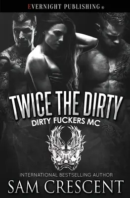 Dvakrát špinavý - Twice the Dirty