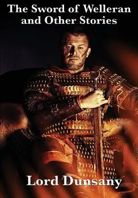 Welleranův meč a další příběhy - The Sword of Welleran and Other Stories