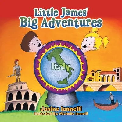 Velká dobrodružství malého Jamese: Itálie - Little James' Big Adventures: Italy