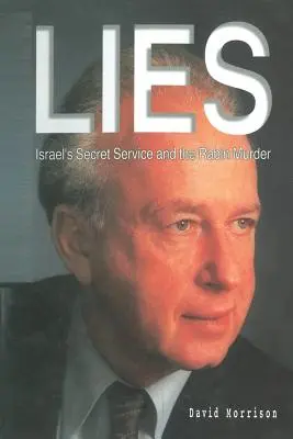 Lži: Izraelská tajná služba a Rabinova vražda - Lies: Israel Secret Service and the Rabin Murder