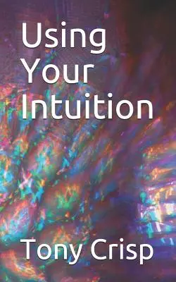Využití vaší intuice - Using Your Intuition