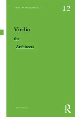 Virilio pro architekty - Virilio for Architects